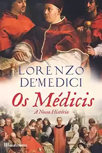 Livro PDF: Os Médicis, A Nossa História