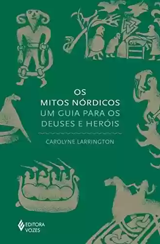 Livro PDF: Os mitos nórdicos: Um guia para os deuses e heróis