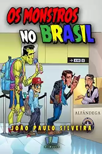 Capa do livro: Os Monstros no Brasil - Ler Online pdf
