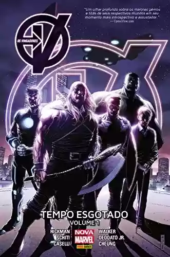 Livro PDF Os Vingadores: Tempo Esgotado vol. 01