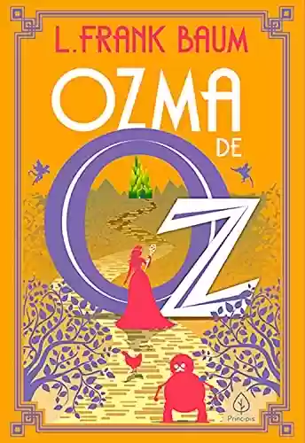 Capa do livro: Ozma de Oz (Terra de Oz Livro 3) - Ler Online pdf