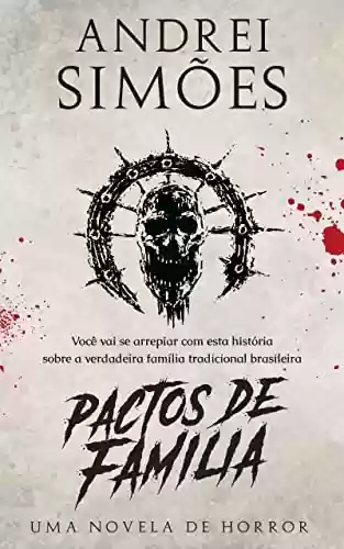 Capa do livro: Pactos de Família: Uma Novela de Horror - Ler Online pdf