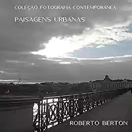 Livro PDF: Paisagens Urbanas (Coleção Fotografia Contemporânea)