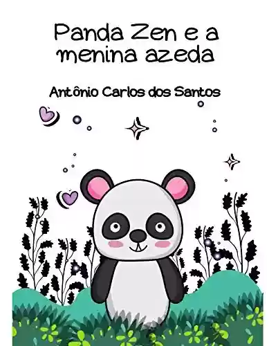 Capa do livro: Panda Zen e a menina azeda (Coleção Ciência e espiritualidade para crianças Livro 1) - Ler Online pdf