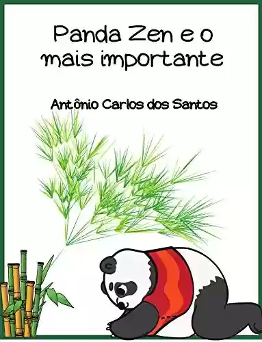Livro PDF Panda Zen e o mais importante (Coleção Ciência e espiritualidade para crianças Livro 13)