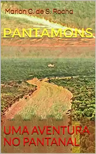 Livro PDF: Pantamons: uma aventura no Pantanal