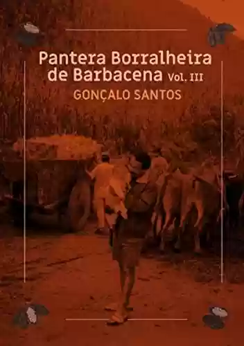 Capa do livro: Pantera Borralheira De Barbacena 3 - Contos - Ler Online pdf