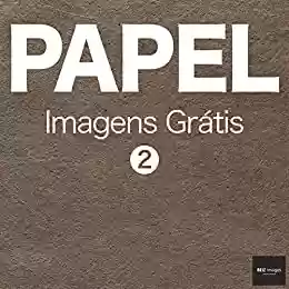 Livro PDF: PAPEL Imagens Grátis 2 BEIZ images - Fotos Grátis