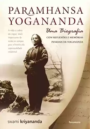 Livro PDF: Paramhansa Yogananda - Uma Biografia