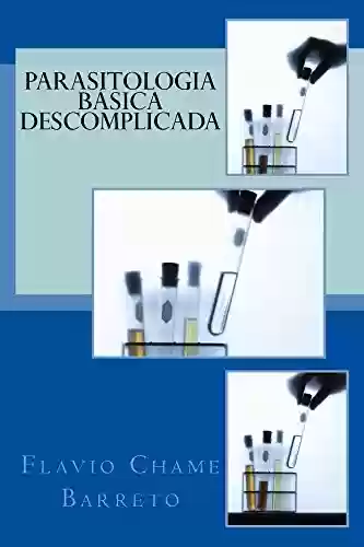 Livro PDF: Parasitologia Básica Descomplicada