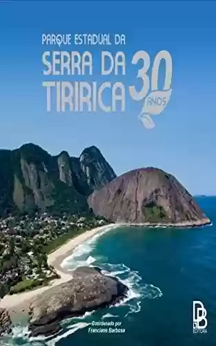 Livro PDF: Parque Estadual da Serra da Tiririca: 30 anos