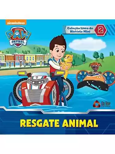 Livro PDF: Patrulha Canina - Resgate Animal: Coleção Livro de História Mini Ed.02