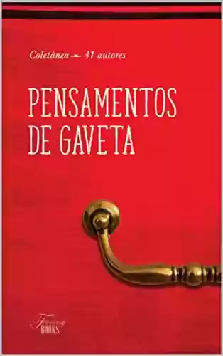 Livro PDF: Pensamentos de Gaveta: Uma coletânea de 41 autores