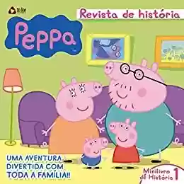 Capa do livro: Peppa Pig – Revista de História 01 - Ler Online pdf