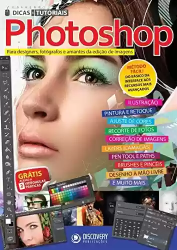 Livro PDF: Photoshop Vol. 01 - Para Designers, Fotógrafos e Amantes da Edição de Imagens (Discovery Publicações)