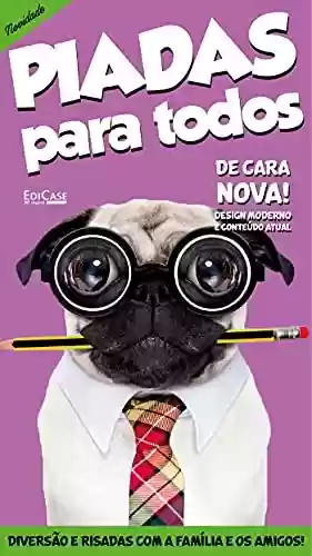 Livro PDF: Piadas para Todos Ed. 34 - De Cara Nova!
