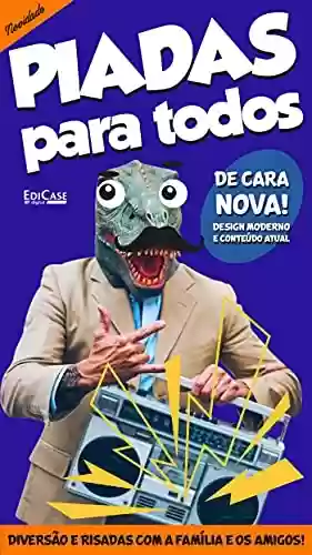 Livro PDF: Piadas para Todos Ed. 35 - De Cara Nova!