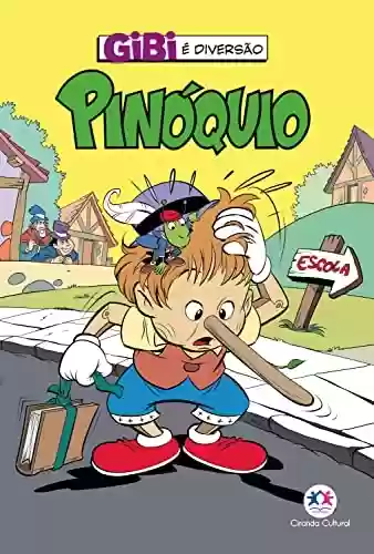 Capa do livro: Pinóquio (Gibi é diversão) - Ler Online pdf