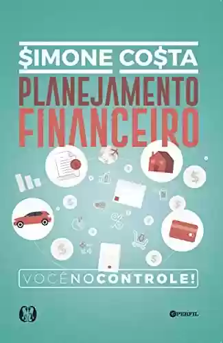 Livro PDF: Planejamento financeiro: Você no controle