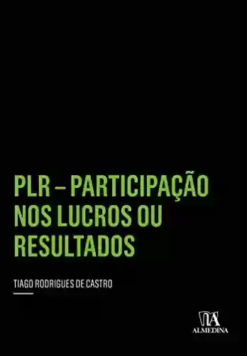 Livro PDF: PLR – Participação nos Lucros e Resultados (Insper)