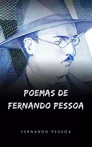 Capa do livro: Poemas : De Fernando Pessoa - Ler Online pdf