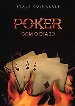 Capa do livro: Poker com o Diabo - Ler Online pdf