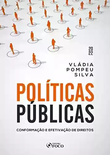 Livro PDF: Políticas públicas: Conformação e efetivação de direitos