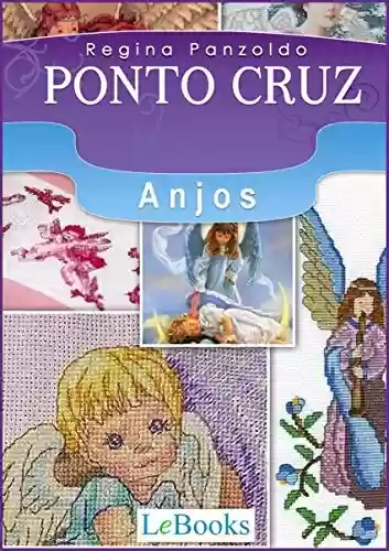 Livro PDF: Ponto cruz - anjos (Coleção Artesanato)