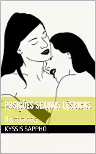 Livro PDF: Posições Sexuais Lésbicas : Ilustradas