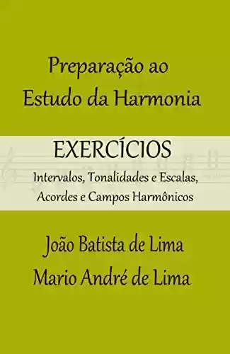 Livro PDF: Preparação ao Estudo da Harmonia - Exercícios