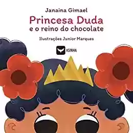 Livro PDF: Princesa Duda e o Reino do Chocolate