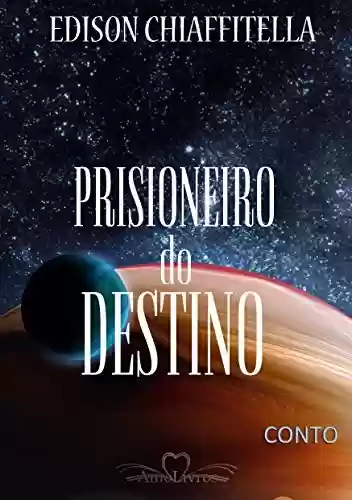 Livro PDF Prisioneiro do Destino (conto)