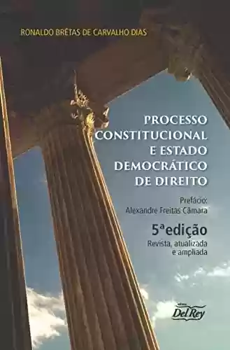 Livro PDF: Processo Constitucional e Estado Democrático de Direito