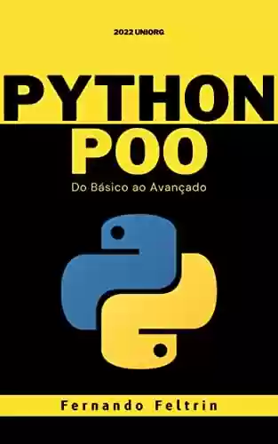Livro PDF: Programação Orientada à Objetos em Python: Do Básico ao Avançado