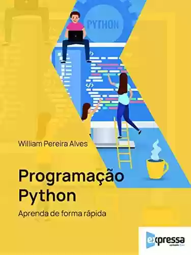 Livro PDF: Programação Python: aprenda de forma rápida