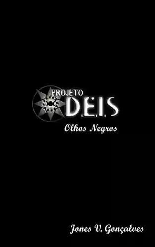 Livro PDF: Projeto D.E.I.S. - Olhos Negros