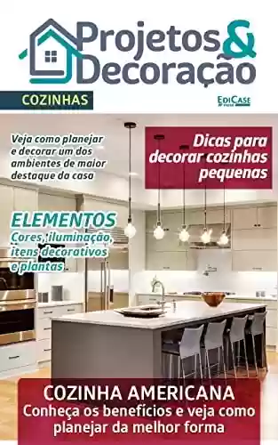 Livro PDF: Projetos e Decoração Ed. 18 - Cozinhas (EdiCase Digital)