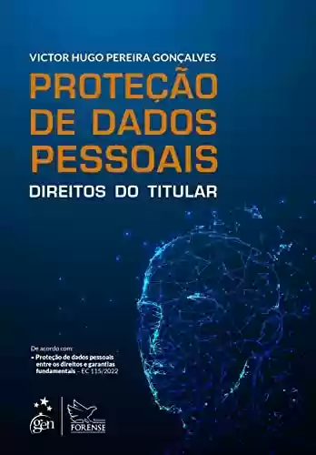 Livro PDF: Proteção de Dados Pessoais - Direitos do Titular