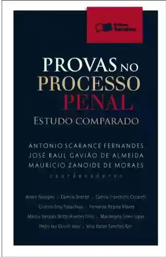 Livro PDF: PROVAS NO PROCESSO PENAL - ESTUDO COMPARADO