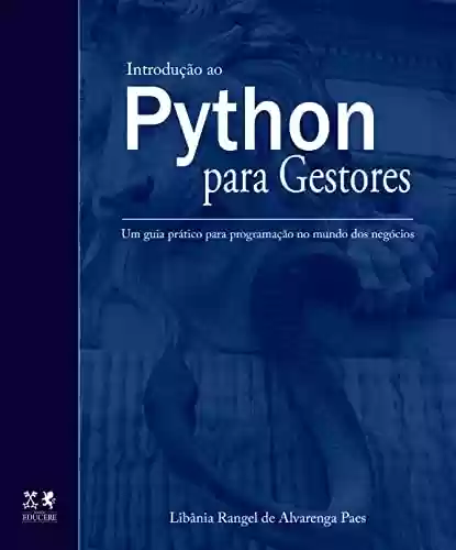 Livro PDF: Python para Gestores: Um guia prático para programação no mundo dos negócios