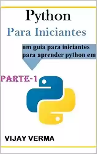 Livro PDF: Python:Para Iniciantes Parte -1: Guia para aprender a linguagem Python em 15 dias