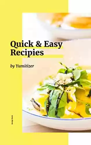 Capa do livro: Quick & Easy Recipes (English Edition) - Ler Online pdf