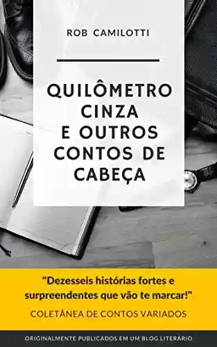Livro PDF: Quilômetro Cinza e Outros Contos de Cabeça