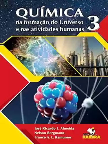 Livro PDF: Química na formação do Universo e nas atividades humanas 3