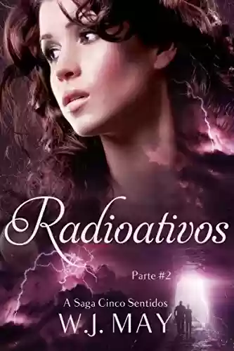 Capa do livro: Radioativos - Parte 2 - Ler Online pdf