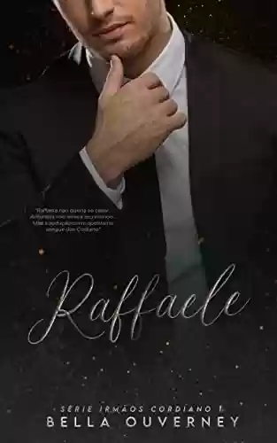 Livro PDF: Raffaele - Série Irmãos Cordiano: Livro 1