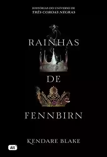 Livro PDF: Rainhas de Fennbirn (Três coroas negras)