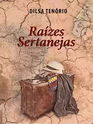 Livro PDF: Raízes Sertanejas