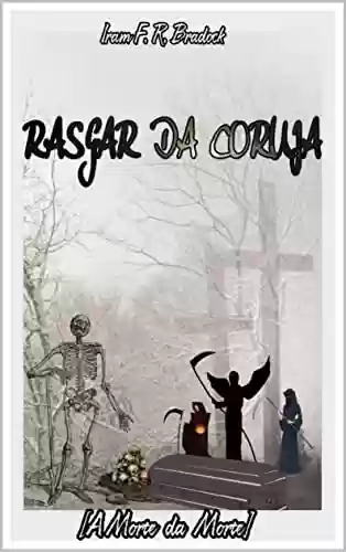 Capa do livro: RASGAR DA CORUJA: A Morte da Morte (Poesia Oculta) - Ler Online pdf