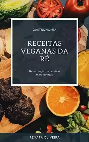 Livro PDF: Receitas Veganas da Rê